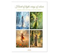 Heart of light, wings of colour - Emotion, colour and magic in the fairy kingdom (Wall Calendar 2026 DIN A3 Portrait), CALVENDO 12 Month Wall Calendar