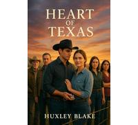 Heart of Texas: A Grumpy Billionaire, Opposites Attract Ranch Romance