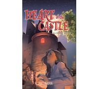 Heart of the Castle: A Ghost Story