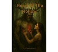 Heart Of The Hollow