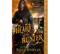 Heart of the Hunter: A Medieval Historical Romance (3) (Band of Bastards)