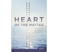 Heart of the Matter: Daily Reflections for Changing Hearts and Lives