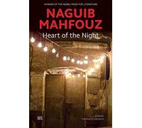 Heart of the Night: A Novel (Modern Arabic Literature)
