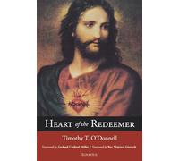 Heart of the Redeemer: Second Edition