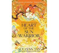 Heart of the Sun Warrior: A Novel (Celestial Kingdom)