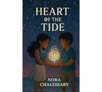 Heart of the Tide: A Journey Between Light and Sea