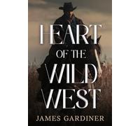 Heart of the Wild West