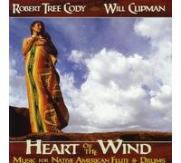 Heart of the Wind: Music for Native American Flute & Drums by Robert Tree Cody (2013-05-03)