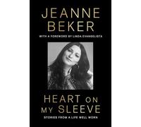 Heart on My Sleeve: Stories from a Life Well Worn