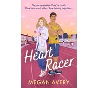 Heart Racer : STEM meets sports romance in this spicy, slow-burn, nerd/jock, academic rivals rom com