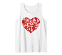 Heart RADICALIZED by Basic Decency Election Protest Squad Tank Top