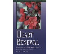 Heart Renewal: Finding Spiritual Refreshment: 8 Studies (Fisherman Bible Studyguide)