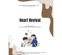 Heart Revival A Healing Workbook for The Anxiously Attached Empath: Break Free from Attachment Anxiety and Reclaim Self-Love Through Reflective Prompts, Inner Child Work, and Emotional Healing Tools