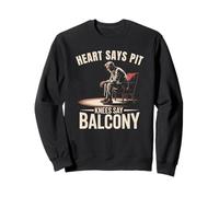 Heart Says Pit Knees Say Balcony Aging Humor Design Sweatshirt