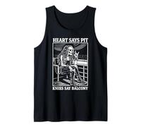 Heart Says Pit Knees Say Balcony Heavy Metal Tank Top