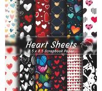 Heart Scrapbook Paper Collection 8.5 x 8.5 Inches: 20 Unique Double-Sided Designs for Scrapbooking, Journaling, Card Making & Origami