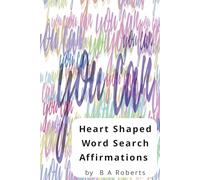 Heart shaped affirmation puzzles: Word Search Puzzles with Easy to Read Print about Hope, love, positivity and more | 6x9 inches, 120 pages | 60 Puzzles... Gift for Rest, Reflection, and Peace.