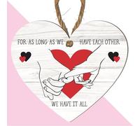 Heart Shaped Gift For Anniversary Plaque - 'For as Long as We Have Each Other, We Have It All- Perfect for Couples, Home Decor - Sizes 10cm 15cm 23cm (Large: 23 cm (H) × 20 cm (W))