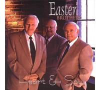 Heart & Soul by Easter Brothers