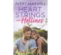 Heart Strings & Hotlines (Single Dad Hotline)