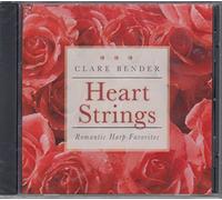 Heart Strings: Romantic Harp Favorites By Clare Bender