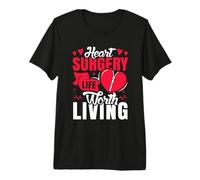 Heart Surgery Life Worth Living - Open Heart Surgery Premium T-Shirt