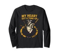 Heart Surgery Patient Got A Tune-Up Funny Hospital Get Well Long Sleeve T-Shirt