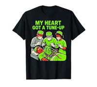 Heart Surgery Patient Got A Tune-Up Funny Hospital Get Well T-Shirt