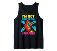 Heart Surgery Patient Not Broken Just Upgraded Fun Get Well Tank Top