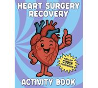 Heart Surgery Recovery Activity Book: Funny Heart Surgery Recovery Gift with Relaxing Activities, Word Search, Sudoku, Mazes and More