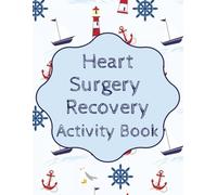 Heart Surgery Recovery Activity Book: Relaxful and Enjoyable Puzzles | 30 Sudoku Puzzles, 30 Mazes, and 30 Word Searches with Solutions | 8.5x11 inches | Easy to Read Print