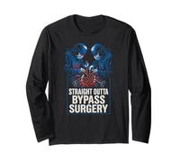 Heart Surgery Straight Outta Bypass Surgery Fun Get Well Long Sleeve T-Shirt