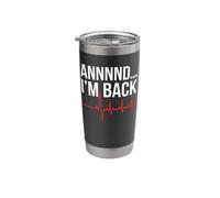 Heart Surgery Survivor I'm Back Recovery Coronary Bypass Stainless Steel Insulated Tumbler