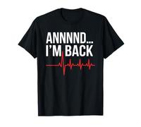 Heart Surgery Survivor I'm Back Recovery Coronary Bypass T-Shirt