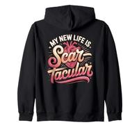 Heart Surgery Survivor My New Life Is Scar Tacular Zip Hoodie