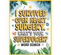 Heart Surgery Word Search: 100 Relaxing Puzzles and Facts to Support After Open Heart or Bypass Patients, Funny Get Well Soon Post Recovery Gifts for Women & Men