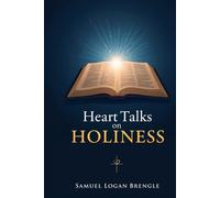 Heart Talks On Holiness: A Journey to a Holy Heart