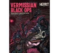 Heart: The City Beneath - Vermissian Black Ops