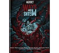 Heart: The City Beneath - Ways and Means