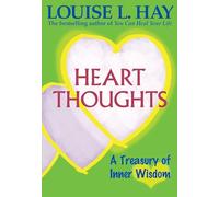 Heart Thoughts: A Daily Guide to Finding Inner Wisdom