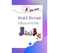 Heart Threads: When Emotions Get Loud (Mrs. Socks Stories)