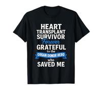 Heart Transplant Survivor - Donor Hero Appreciation T-Shirt