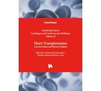 Heart Transplantation - Current Status and Recent Updates (Cardiology and Cardiovascular Medicine)