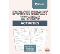 Heart Words Dolch Sight Words Workbook 52 Primer Sight Words for PreK-K: A Science of Reading Approach to Learning Sight Words (Dolch Heart Words)
