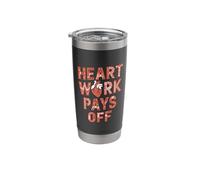 Heart Work Pays Off Cardiovascular Technologists Cardiology Stainless Steel Insulated Tumbler