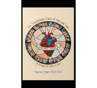 Heart Work: The Transformative Power of Story and Song: 28 Invitations to Write to Heal