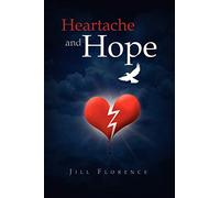 Heartache and Hope