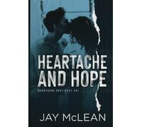 Heartache and Hope: Heartache Duet Book One: 1 (Heartache Duet series)