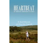 Heartbeat: An American Cardiologist in Kenya