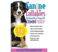 Heartbeat Lullaby Singers - Canine Lullabies: Heartbeat Music Therapy, Vols. 1-2